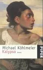 Kalypso: Roman (Piper Taschenbuch)