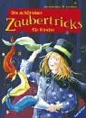 Die schönsten Zaubertricks für Kinder