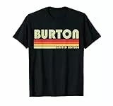 Burton Nachname Lustig Retro Vintage 80er 90er Jahre Stil T-Shirt