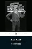 Grundrisse: Foundations of the Critique of Political Economy (Penguin Classics)