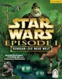 Star Wars Episode 1 - Gungan-Die neue Welt