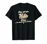 Das ist ein Huber Ding - Lustiges Familie Huber T-Shirt