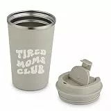 LIEBTASTISCH - Thermobecher mit Spruch Tired Moms Club - Geschenk für Frauen - Geburtstagsgeschenk - Edelstahl - Sandstone