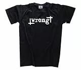 Wrong T-Shirt Klassisch Rundhals Kurzarm Schwarz L