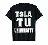 TSLA Universität Lustiges Stock-Universitätskolleg T-Shirt