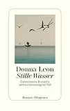 Stille Wasser: Commissario Brunettis sechsundzwanzigster Fall