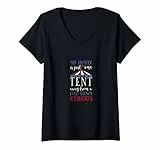 Damen My Family is One Tent Short of a Full Blown Circus T-Shirt T-Shirt mit V-Ausschnitt