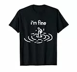 I'm Fine Thumbs Up sarkastischer Humor T-Shirt