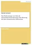 Das Markenimage von C&A als unternehmerische Ressource. Eine Messung mit dem Semantischen Differenzial