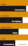 Imperialism: The Highest Stage of Capitalism: A Popular Outline (Penguin Great Ideas)