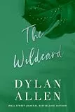 The Wild Card (Rivers Wilde, Band 6)