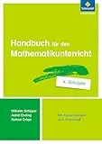 Handbuch für den Mathematikunterricht an Grundschulen: 4. Schuljahr (Handbücher Mathematik: für den Mathematikunterricht an Grundschulen - Ausgabe 2015 ff.)