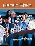 Sicher zum Technischen Betriebswirt IHK: IKT - Information Kommunikation und Technik