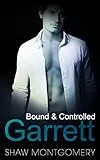 Garrett (Bound & Controlled Book 1) (English Edition)