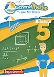 StrandMathe Übungsheft Mathe Klasse 5 – mit kostenlosen Lernvideos inkl. Lösungswegen und Rechenschritten zu jeder Aufgabe: Mathematik Lernheft – ... Textaufgaben (StrandMathe Übungshefte)