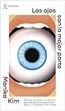 Los ojos son la mejor parte (Biblioteca Formentor) (Spanish Edition)
