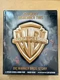 You must remember this: Die Warner Bros. story