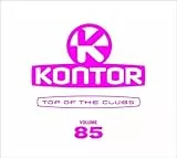Various Artists - Kontor Top Of The Clubs Vol. 85