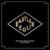 Babylon Berlin (Music from the Orig.TV Series)