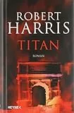 Titan: Roman (Heyne Der Grosse Liebesroman (28))
