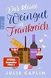Das kleine Weingut in Frankreich: Mit der SPIEGEL-Bestsellerautorin in die romantische Champagne (Romantic Escapes, Band 10)
