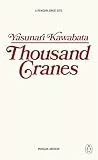 Thousand Cranes: Yasunari Kawabata (Penguin Archive)