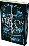 Crimson Sky – Der Schattenprinz (Crimson Sky 2): Roman | Mit limitiertem Farbschnitt | Enemies-to-Lovers in der Welt der Fae