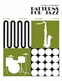 Patterns for Jazz - A Theory Text for Jazz Composition and Improvisation: Treble Clef Instruments: For the Treble Clef Instruments
