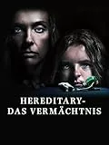 Hereditary – Das Vermächtnis [dt./OV]
