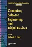 Computers, Software Engineering, and Digital Devices (The Electrical Engineering Handbook) (English Edition)