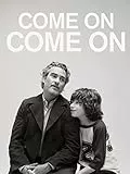 Come on, Come on[dt./OV]