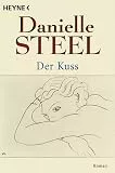 Der Kuss (Heyne Allgemeine Reihe (01))