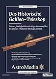 Das Historische Galileo-Teleskop