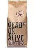 DEAD OR ALIVE QUATTRO – Espresso Bohnen – Arabica-Robusta Blend – Mild & Aromatisch – Feine Crema – Ganze Bohnen 1 kg – Geröstet in Italien