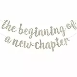 DecoGlee Banner mit Aufschrift 'The Beginning of A New Chapter', Abschiedsparty-Dekorationen, Happy Retirement Supplies, Partyschild, Girlande, Abschlussbanner, Glitzer, Champagner-Gold