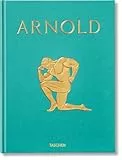 ARNOLD: Arnold schwarzenegger's journey