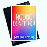 Peachy Antics Lustige Karte zum Abschiedskarten für Sie oder Ihn, lustig, Aufschrift Miss You, mehrfarbig, Aufschrift No Don't Go We're Going To Miss You, lustig, witzig, Humor, SP87