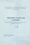 Enjoying Your Own Company: A 75-Day Guided Self-Love Journal