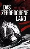Das zerbrochene Land: Dystopie