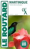 Guide du Routard Martinique 2025/26: + Randonnées et plongées
