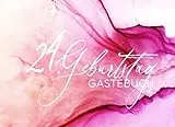 24. Geburtstag Gästebuch: Gäste Geburtstagsbuch Pink Hellrosa Pastell zum Eintragen Geburtstagswünsche für Geburtstagsfeier Frauen - Erinnerungsalbum 24 Jahre Liniert - Party Dekoration Buch Modern