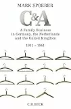 C&A: A Family Business in Germany, the Netherlands and the United Kingdom 1911-1961