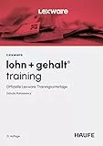 Lexware lohn + gehalt® training: Offizielle Lexware Trainingsunterlage