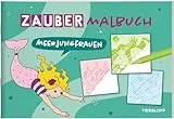 Zaubermalbuch. Meerjungfrauen / Tolle Effekte durch Schraffierien / Auch für Ausmal-Muffel geeignet / Für Kinder ab 3 Jahren: Mit magischen Zauberseiten (Malbücher und -blöcke)