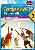 Ferienheft Mathematik 3. Klasse MS/AHS: Zur Vorbereitung auf die 4. Klasse MS/AHS (Ferienhefte MS/AHS)