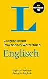 Langenscheidt Praktisches Wörterbuch Englisch: Englisch-Deutsch / Deutsch-Englisch mit Wörterbuch-App