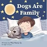 Dogs Are Family