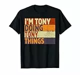 Retro I'm Tony Doing Tony Things Lustiger Geburtstags-Witz T-Shirt
