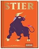 Stier: Ein edles Geschenkbuch über die Kraft der Astrologie | Tolles Horoskop-Buch für alle im Sternzeichen Stier Geborenen (Sternzeichen-Bücher zum Verschenken)