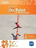 On Point B1 Pre-Intermediate English: Workbook with audios